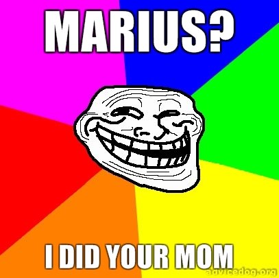 Marius-I-DID-YOUR-MOM.jpg